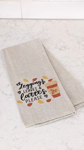 Leggings, Leaves, and Lattes Kitchen Towel
