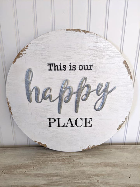 Happy Place Round Sign