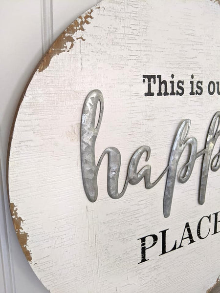 Happy Place Round Sign