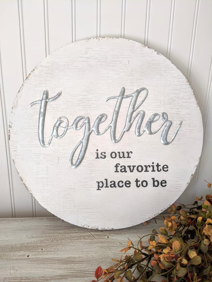 Together Round Wood Sign