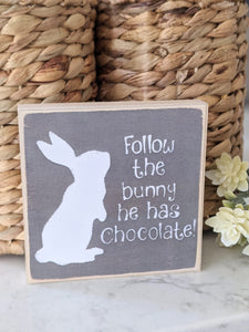 Follow the Bunny Block Sign