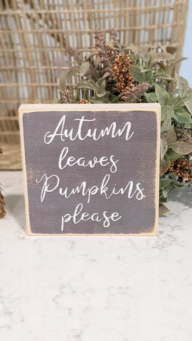 autumn leaves, pumpkins please